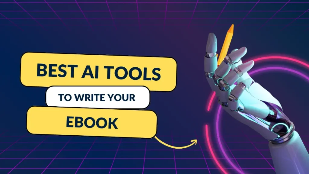 Best AI Tools to write your Ebook