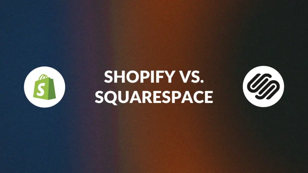 Shopify vs. Squarespace for digital products